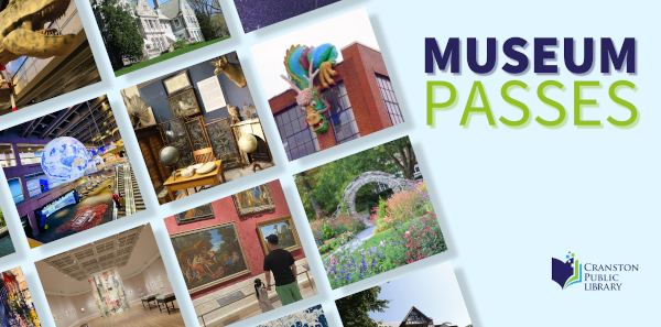 Museum Passes at Cranston Public Library